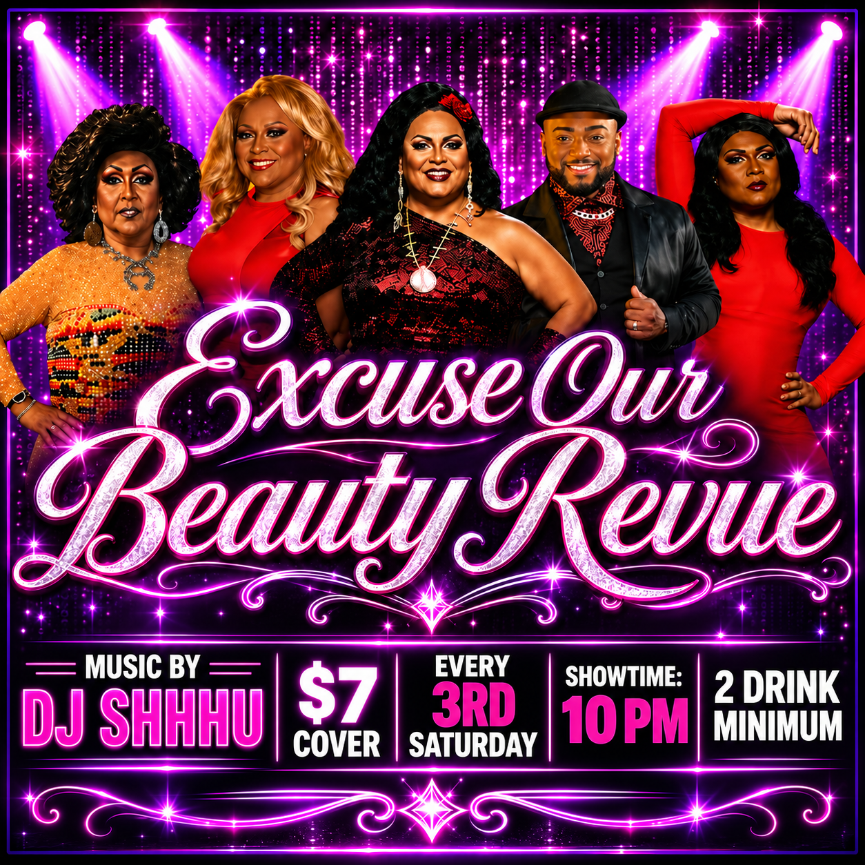 Excuse Our Beauty Revue at Cruisin'7th